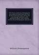 The Plays of William Shakspeare: Accurately Printed from the Text of the Corrected Copy Left by the Late George Steevens, with Glossarial Notes, and a Sketch of the Life of Shakspeare, Volume 6, Уильям Шекспир 