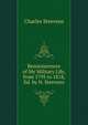 Reminiscences of My Military Life, from 1795 to 1818, Ed. by N. Steevens, Charles Steevens 