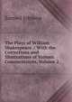 The Plays of William Shakespeare .: With the Corrections and Illustrations of Various Commentators, Volume 2, Samuel Johnson 