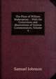 The Plays of William Shakespeare .: With the Corrections and Illustrations of Various Commentators, Volume 4, Samuel Johnson 