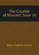 The Crayfish of Missouri, Issue 10, Mary Isabelle Steele 