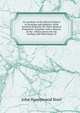 An Analysis of the Mineral Waters of Saratoga and Ballston: With Practical Remarks On Their Medical Properties; Together with a History of the . Observations On the Geology and Mineralogy of, John Honeywood Steel 