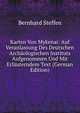 Karten Von Mykenai: Auf Veranlassung Des Deutschen Archaologischen Instituts Aufgenommen Und Mit Erlauterndem Text (German Edition), Bernhard Steffen 