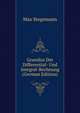 Grundiss Der Differential- Und Integral-Rechnung (German Edition), Max Stegemann 
