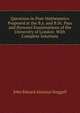 Questions in Pure Mathematics Proposed at the B.a. and B.Sc. Pass and Honours Examinations of the University of London: With Complete Solutions, John Edward Aloysius Steggall 