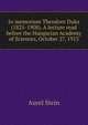 In memoriam Theodore Duka (1825-1908). A lecture read before the Hungarian Academy of Sciences, October 27, 1913, Aurel Stein 