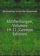 Mittheilungen, Volumes 19-21 (German Edition), Historischer Verein fur Steiermark 
