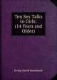 Ten Sex Talks to Girls: (14 Years and Older), Irving David Steinhardt 