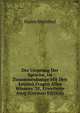 Der Ursprung Der Sprache, Im Zusammenhange Mit Den Letzten Fragen Alles Wissens. 3E, Erweiterte Ausg (German Edition), Hajim Steinthal 