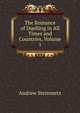 The Romance of Duelling in All Times and Countries, Volume 1, Andrew Steinmetz 