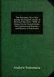 The Novitiate: Or, a Year Among the English Jesuits: A Personal Narrative : With an Essay On the Constitutions, the Confessional Morality, and History of the Jesuits, Andrew Steinmetz 