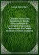 Charles-Victor De Bonstetten: ?tude Biographique Et Litt?raire D'apr?s Des Documents En Partie In?dits (French Edition), Aime Steinlen 