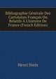 Bibliographie G?n?rale Des Cartulaires Fran?ais Ou Relatifs ? L'histoire De France (French Edition), Henri Stein 