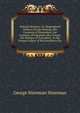 Althorp Memoirs: Or, Biographical Notices of Lady Denham, the Countess of Shrewsbury, the Countess of Falmouth, Mrs. Jenyns, the Duchess of Tyrconnel, . in the Picture Gallery of His Excellency Ear, George Steinman Steinman 
