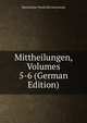 Mittheilungen, Volumes 5-6 (German Edition), Historischer Verein fur Steiermark 