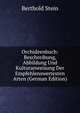Orchideenbuch: Beschreibung, Abbildung Und Kulturanweisung Der Empfehlenswertesten Arten (German Edition), Berthold Stein 