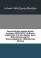 Goethe-Briefe: Goethe-Briefe Ausklang 1823-1832. Mit Einem Bildnis Von J. W. Von Goethe Nach Einer Zeichnung Von Schwerdtgeburth. 1905 (German Edition), Johann Wolfgang Goethe 