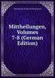 Mittheilungen, Volumes 7-8 (German Edition), Historischer Verein fur Steiermark 