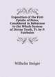 Exposition of the First Epistle of Peter, Considered in Reference to the Whole System of Divine Truth, Tr. by P. Fairbairn, Wilhelm Steiger 