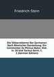 Die Volkerstamme Der Germanen Nach Romischer Darstellung: Ein Commentar Zu Plinius Natur. Hist. Iv. 28 Und Tacitus Germ. C. 2 (German Edition), Friedrich Stein 