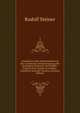 Grundlinien Einer Erkenntnistheorie Der Goetheschen Weltanschauung Mit Besonderer R?cksicht Auf Schiller; Zugleich Eine Zugabe Zu Goethes . Deutscher National-Literatur (German Edition), Rudolf Steiner 