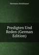 Predigten Und Reden (German Edition), Hermann Steinhauser 