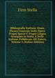 Bibliografia Italiana: Ossia, Elenco Generale Delle Opere D'ogni Specie E D'ogni Lingua Stampate in Italia, E Delle Italiane Pubblicate All' Estero, Volume 5 (Italian Edition), Firm Stella 