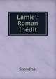 Lamiel: Roman Inedit, Stendhal 