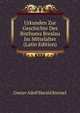 Urkunden Zur Geschichte Des Bisthums Breslau Im Mittelalter (Latin Edition), Gustav Adolf Harald Stenzel 