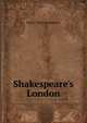 Shakespeare's London, Henry Thew Stephenson 