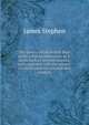 The slavery of the British West India colonies delineated, as it exists both in law and practice, and compared with the slavery of other countries, ancient and modern, James Stephen 