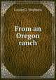 From an Oregon ranch, Louise G. Stephens 
