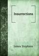 Insurrections, Stephens, James, 1882-1950 