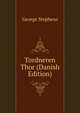 Tordneren Thor (Danish Edition), George Stephens 