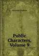 Public Characters, Volume 9, Alexander Stephens 