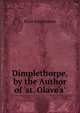 Dimplethorpe, by the Author of 'st. Olave's'., Eliza Stephenson 