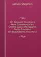 Mr. Serjeant Stephen's New Commentaries On the Laws of England: Partly Founded On Blackstone, Volume 2, James Stephen 