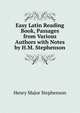 Easy Latin Reading Book, Passages from Various Authors with Notes by H.M. Stephenson, Henry Major Stephenson 