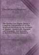 The Quebec Law Digest: Being a Complete Compilation of All the Reported Decisions in the Province of Quebec . Analytically Digested and Arranged, . and Statutes in Relation Thereto, Volume 4, Charles Henry Stephens 