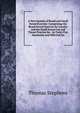 A New System of Broad and Small Sword Exercise: Comprising the Broad Sword Exercise for Cavalry and the Small Sword Cut and Thrust Practice for . by Forty-Five Handsome and Effective En, Thomas Stephens 