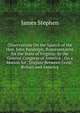 Observations On the Speech of the Hon. John Randolph, Representative for the State of Virginia: In the General Congress of America : On a Motion for . Dispute Between Great-Britain and America, James Stephen 