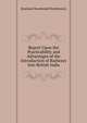 Report Upon the Practicability and Advantages of the Introduction of Railways Into British India, Rowland Macdonald Stephenson 