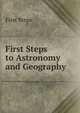 First Steps to Astronomy and Geography, First Steps 