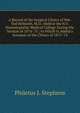 A Record of the Surgical Clinics of Wm. Tod Helmuth, M.D.: Held at the N.Y. Homoeopathic Medical College During the Session of 1874-'75 ; to Which Is Added a Synopsis of the Clinics of 1873-'74, Philetus J. Stephens 
