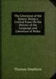 The Literature of the Kymry: Being a Critical Essay On the History of the Language and Literature of Wales, Thomas Stephens 