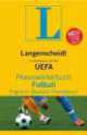Praxiswoerterbuch Fussball / Deutsch Englisch Franzoesisch, UEFA 