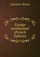 Voyage sentimental (French Edition), Sterne Laurence 