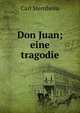 Don Juan; eine tragodie, Carl Sternheim 
