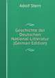 Geschichte der Deutschen National-Litteratur (German Edition), Adolf Stern 