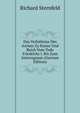 Das Verhaltniss Des Arelats Zu Kaiser Und Reich Vom Tode Friedrichs I. Bis Zum Interregnum (German Edition), Richard Sternfeld 
